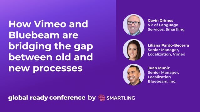 How Vimeo and Bluebeam are bridging the gap between old and new processes | 2024 Global Ready Conference by Smartling-2